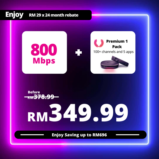 Astro Fibre 800Mbps + Premium Pack 1